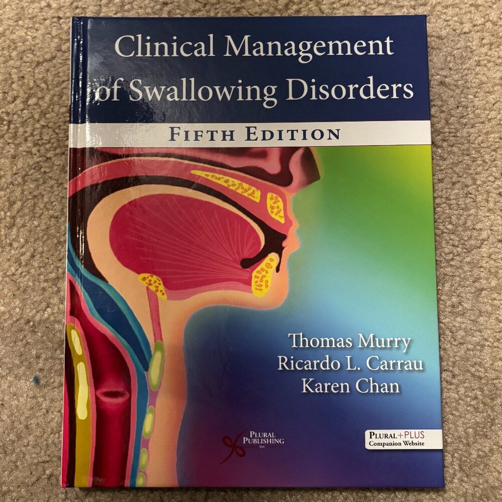 Clinical Management of Swallowing Disorders - Fifth Edition